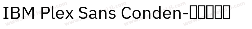 IBM Plex Sans Conden字体转换